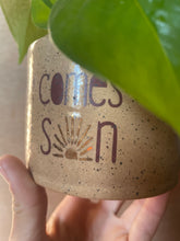 Load image into Gallery viewer, Small Here Comes the sun Planter