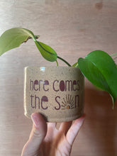 Load image into Gallery viewer, Small Here Comes the sun Planter